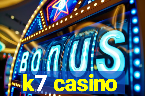 k7 casino